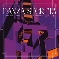 V/A • Danza Secreta Lost And Hidden Grooves Ltd.