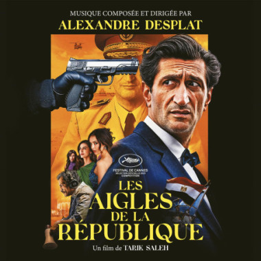 Desplat, Alexandre • Les Aigles De La Republique