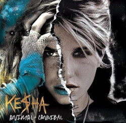 Kesha • Animal + Cannibal