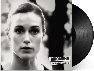Indochine • Sanna Sur La Croix