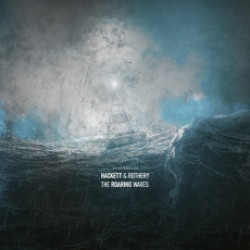 Hackett, Steve & Steve Rothery • Roaring Waves
