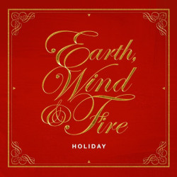 Earth, Wind & Fire • Holiday