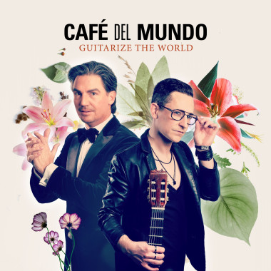 Cafe Del Mundo • Guitarize The World - Best Of