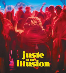 V/A • Juste Une Illusion