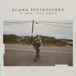 Springsteen, Alana • I Hope This Helps