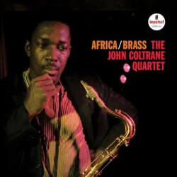 John Coltrane • Africa/Brass