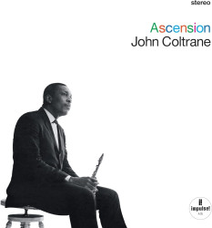 Coltrane John • Ascension (Edition I & Ii)