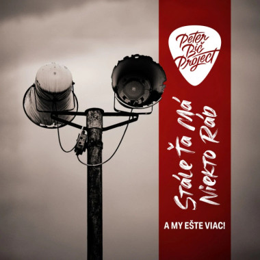 Peter Bic Project • Stale Ta Ma Niekto Rad...