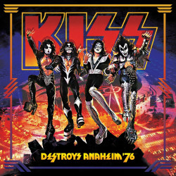 Kiss • Destroys Anaheim ´76