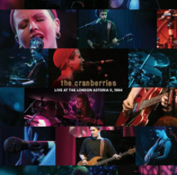 The Cranberries • Live At The London Astoria Ii, 1994
