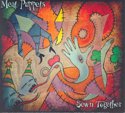 Meat Puppets • Sewn Together