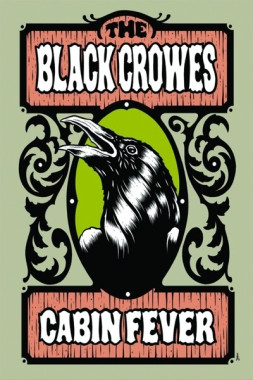 Black Crowes • Cabin Fever / Cabin Fever Was An Innovative Recording Session Where