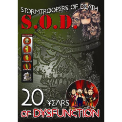 S.O.D. • 20 Years Of Dysfunction