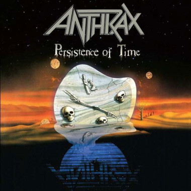 Anthrax • Persistence of Time