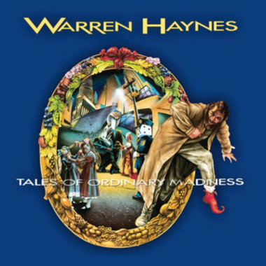 Haynes, Warren • Tales Of Ordinary Madness