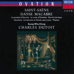 Chung, Dutoit, • Royal Philharmonic Orchestra  Saint-Saëns - Danse Macabre