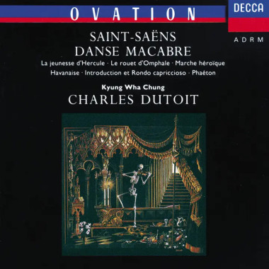 Chung, Dutoit, • Royal Philharmonic Orchestra  Saint-Saëns - Danse Macabre