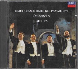 José Carreras / Plácido Domingo / Luciano Pavarotti • Tri Tenori – Orig. koncert
