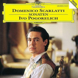 Ivo Pogorelich • Scarlatti - Sonáty pre klavír