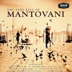 Mantovani & His Orchestra • The Best Of Mantovani