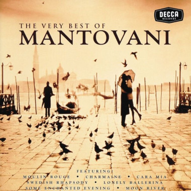 Mantovani & His Orchestra • The Best Of Mantovani