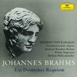 Herbert von Karajan, Berliner Philharmoniker • Johannes Brahms – Ein deutsches Requiem