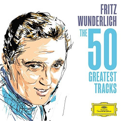Fritz Wunderlich • The 50 Greatest Tracks