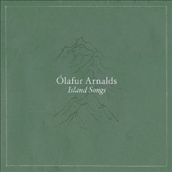 Ólafur Arnalds • Island Songs