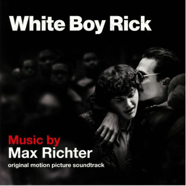 OST • WHITE BOY RICK  RICHTER MAX