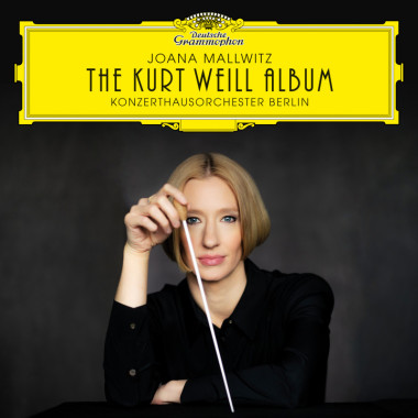 Joana Mallwitz • Kurt Weill Album