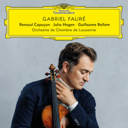 Renaud Capuçon • Gabriel Fauré