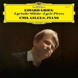 Emil Gilels • Lyrické kusy – Edvard Grieg