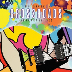 Clapton, Eric: • Crossroads Guitar Festival 2023