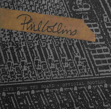 Collins, Phil: • Live From The Board... The Official Bootleg (black Friday Rsd 2024) / 180gr.