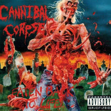 Cannibal Corpse • Eaten Back To Life