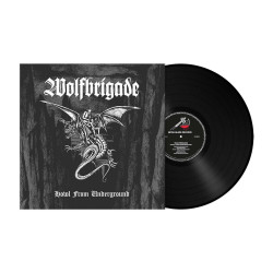 Wolfbrigade • Howl From Underground / Black