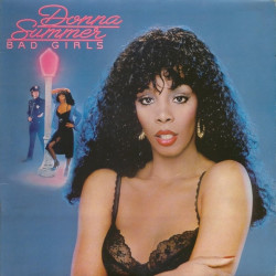 Donna Summer • Bad Girls