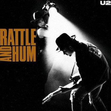 U2 • Rattle And Hum