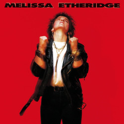 Melissa Etheridge Melissa Etheridge • Melissa Etheridge Melissa Etheridge