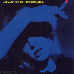 Marianne Faithfull • Broken English