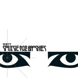 Siouxsie & The Banshees • The Best Of