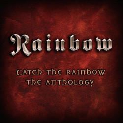 Rainbow • Catch The RainbowThe Anth