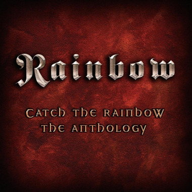 Rainbow • Catch The RainbowThe Anth