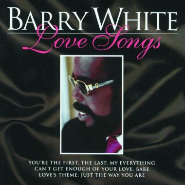 Barry White • Love Songs