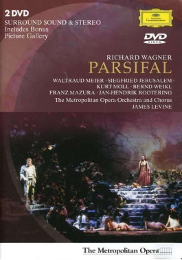 James Levine, Metropolitan Opera • Richard Wagner – Parsifal