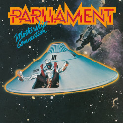 Parliament • Mothership Connection (remastered, 1 bonus track)