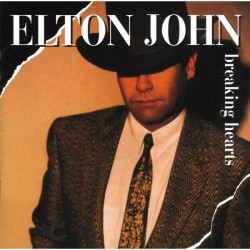 Elton John • Breaking Hearts