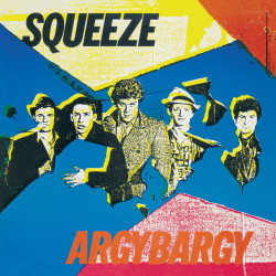 Squeeze • Argybargy (deluxe edition)