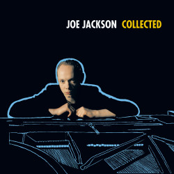 Joe Jackson Collected • Joe Jackson Collected
