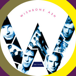 Wishbone Ash • Here To Hear